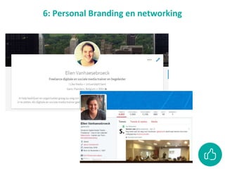 6: Personal Branding en networking
 