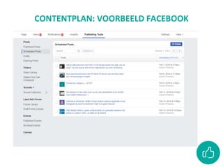 CONTENTPLAN: VOORBEELD FACEBOOK
 