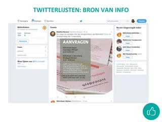 TWITTERLIJSTEN: BRON VAN INFO
 