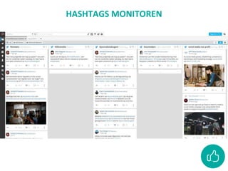 HASHTAGS MONITOREN
 