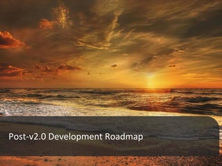 Post-v2.0 Development Roadmap
 