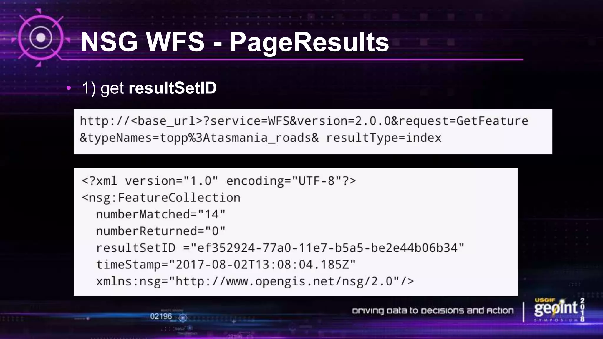 NSG WFS - PageResults
• 1) get resultSetID
 