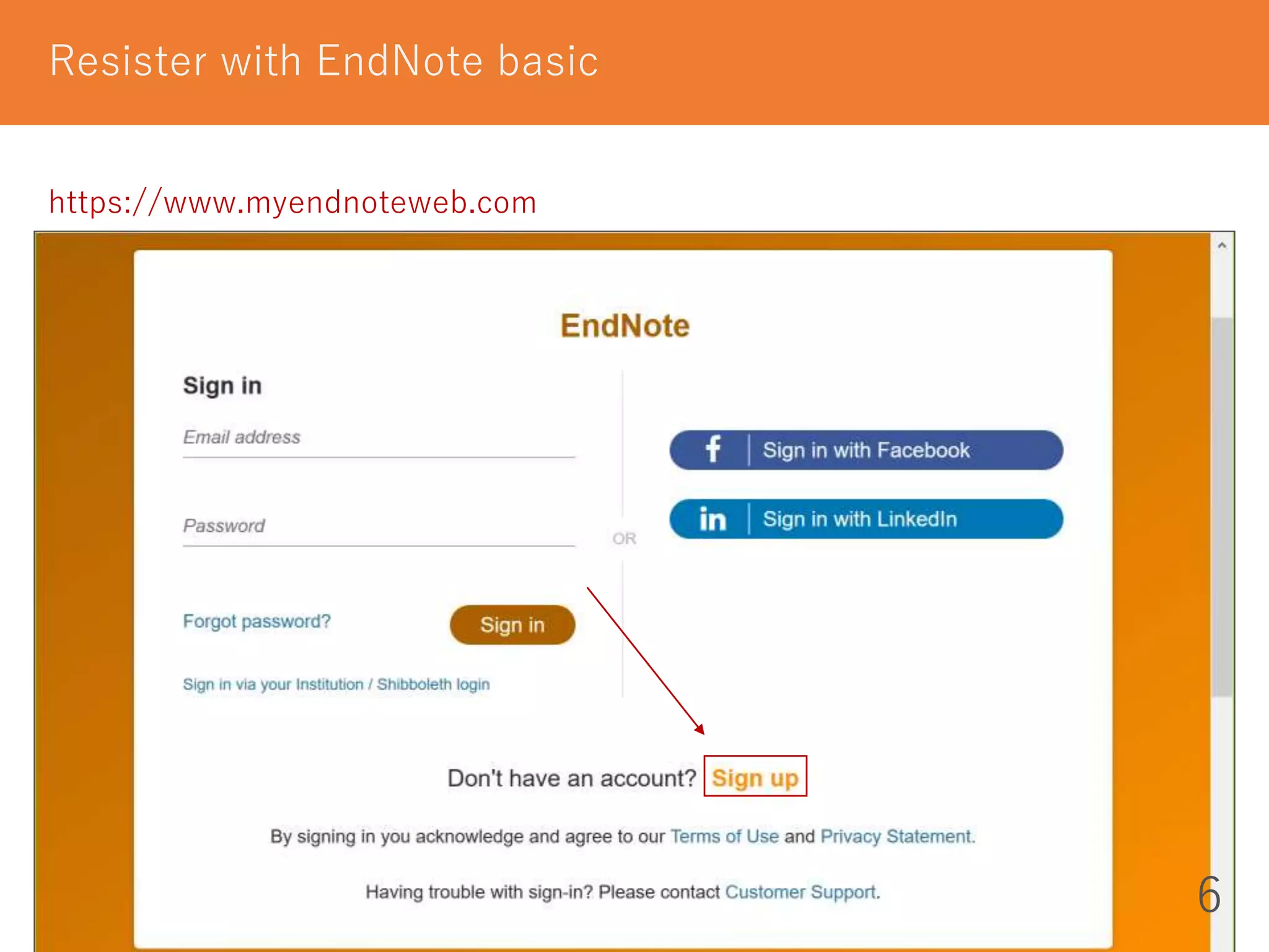 6
https://www.myendnoteweb.com
Resister with EndNote basic
 