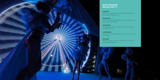 /EVENTOS
Corporativos, presentaciones de producto, congresos,
MICE, stands, deportivos, etc.
/PROYECTOS
Showrooms, museos, auditorios, salas de reunoines, ho-
teles, hospitales, estadios...
/TELEVISIÓN
Escenografía audiovisual, LEDs creativos, informativos,
entretenimiento, etc.
/CONTENIDOS
Contenidos interactivos, mapping, 3D, virtual, 360º, guías
multimedia..
/ALQUILER
Pantallas de LEDs, videowall, proyectores, sonido, tra-
ducción simultánea, etc.
QUE PODEMOS
HACER POR TI
 