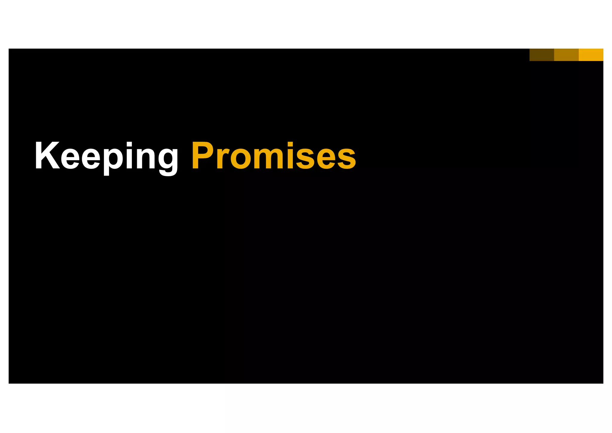 42INTERNAL© 2017 SAP SE or an SAP affiliate company. All rights reserved. ǀ
Keeping Promises
 