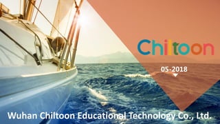 Wuhan Chiltoon Educational Technology Co., Ltd.
 
