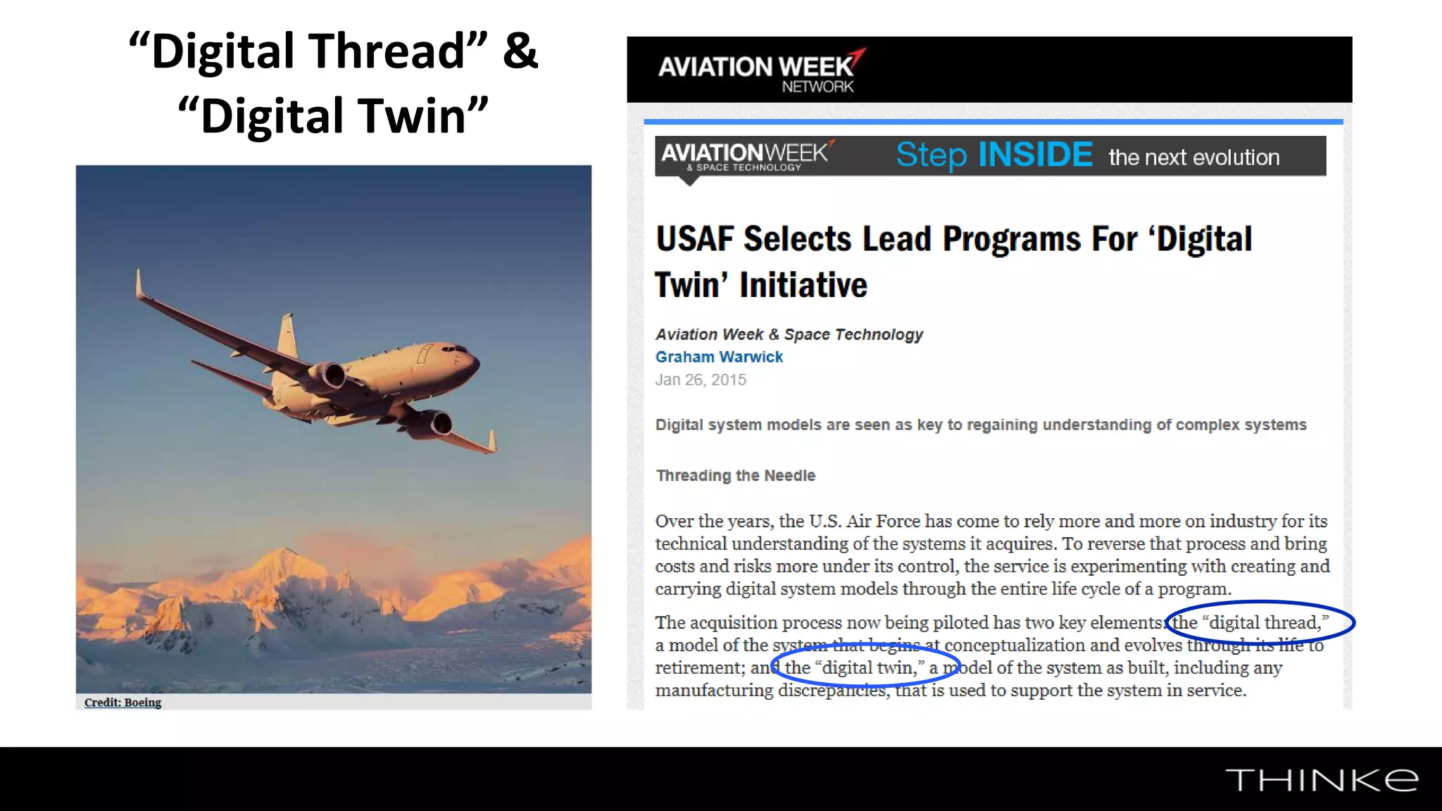 “Digital Thread” &
“Digital Twin”
 