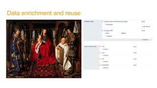 Data enrichment and reuse
 