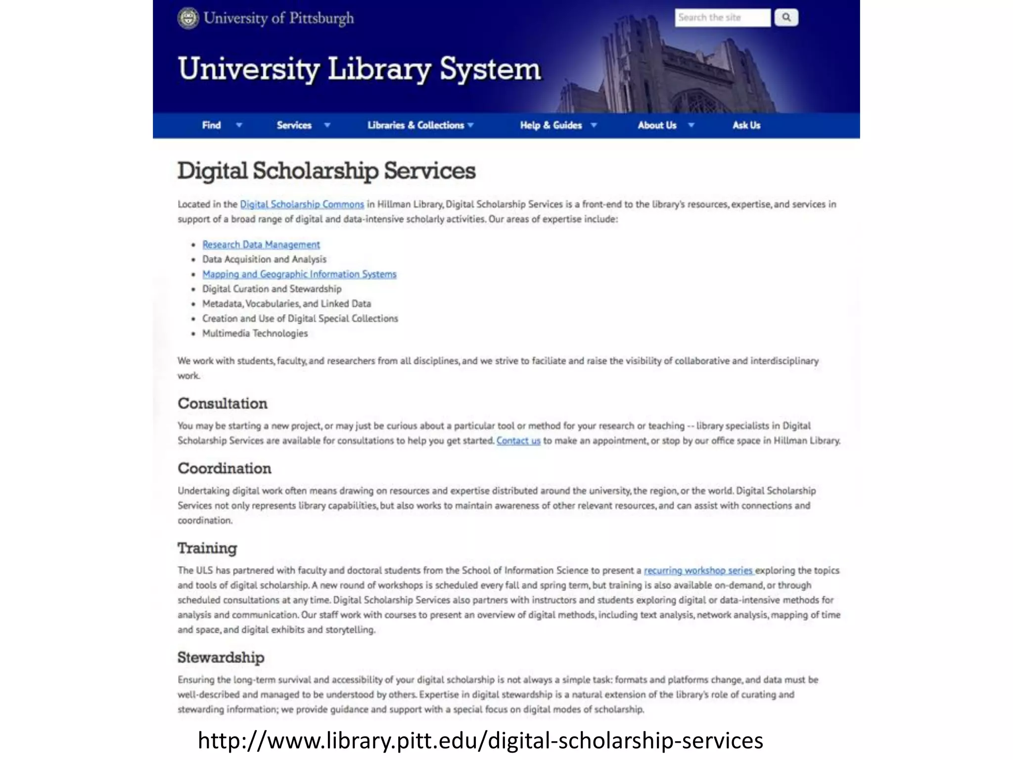 http://www.library.pitt.edu/digital-scholarship-services
 