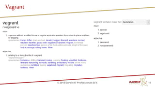 Vagrant
10© 2018 Darwin IT-Professionals B.V.
 