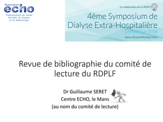 Revue de bibliographie du comité de
lecture du RDPLF
Dr Guillaume SERET
Centre ECHO, le Mans
(au nom du comité de lecture)
 