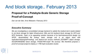 And block storage.. February 2013
06/06/2018 OpenStack at CERN 25
 