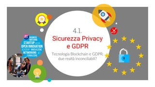 SMAU Bologna 2018 - Blockchain, Sicurezza delle transazioni e dei dati: non solo finanza