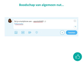 Boodschap van algemeen nut…
 