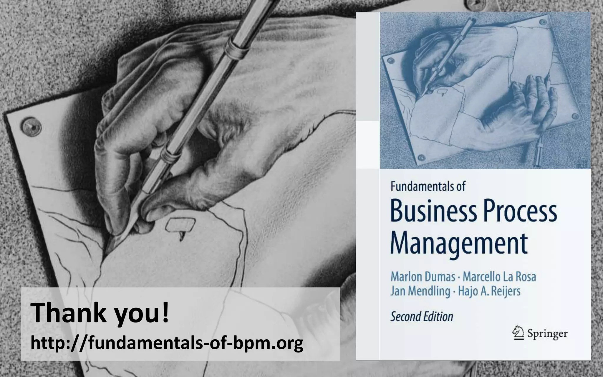 Thank you!
http://fundamentals-of-bpm.org
 