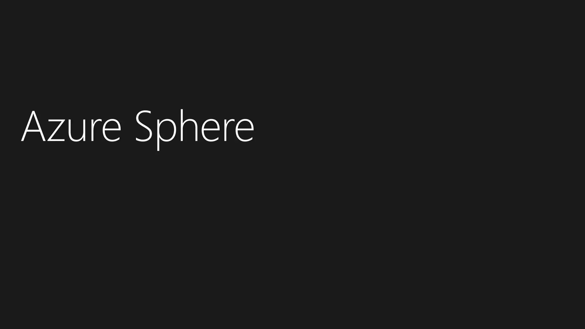 Azure Sphere
 