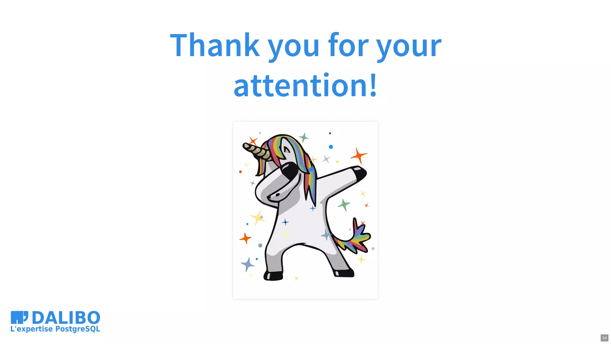 Thank you for your
attention!
34
 