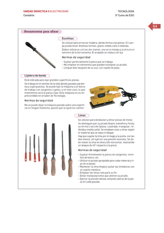 UNIDAD DIDÁCTICA 5 ELECTRICIDAD TECNOLOGÍA
Cantabria 3º Curso de ESO
64
 
 
 