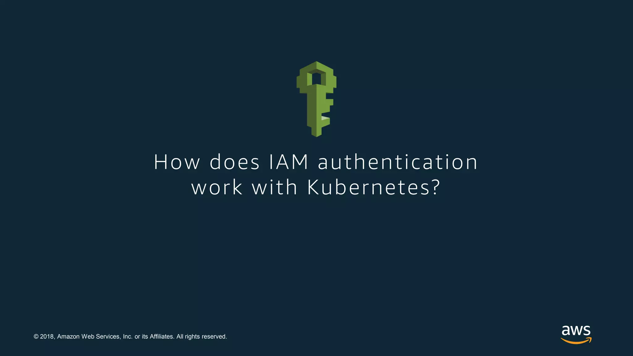 © 2018, Amazon Web Services, Inc. or its Affiliates. All rights reserved.
 