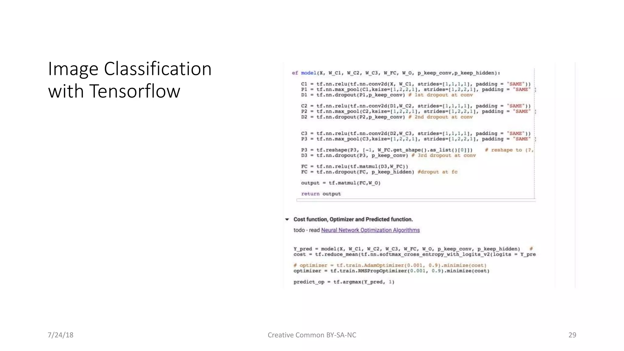 Image Classification with Tensorflow 7/24/18 Creative Common BY-SA-NC 29 
