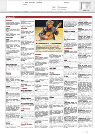 30/07/18El Punt Avui (Ed. Girona)
Gerona
Prensa: Diaria
Tirada: 10.602 Ejemplares
Difusión: 8.606 Ejemplares
Página: 38
Sección: AGENDA Valor: 4.903,00 € Área (cm2): 872,0 Ocupación: 100 % Documento: 1/1 Autor: Núm. Lectores: 34424
Cód:119619456
14 / 22
 