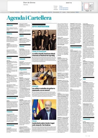 30/07/18Diari de Girona
Gerona
Prensa: Diaria
Tirada: 6.926 Ejemplares
Difusión: 5.040 Ejemplares
Página: 34
Sección: AGENDA Valor: 1.777,00 € Área (cm2): 799,4 Ocupación: 94,25 % Documento: 1/1 Autor: Núm. Lectores: 18000
Cód:119624648
9 / 22
 