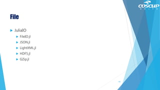File
 JuliaIO
 FileIO.jl
 JSON.jl
 LightXML.jl
 HDF5.jl
 GZip.jl
145
 