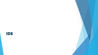 IDE
35
 