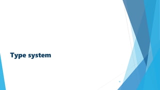 Type system
90
 