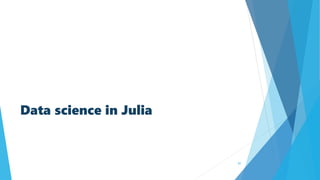 Data science in Julia
97
 