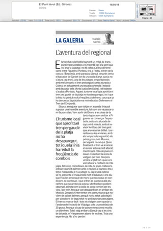 16/08/18El Punt Avui (Ed. Girona)
Gerona
Prensa: Diaria
Tirada: 10.602 Ejemplares
Difusión: 8.606 Ejemplares
Página: 29
Sección: LOCAL Valor: 1.011,00 € Área (cm2): 193,5 Ocupación: 20,61 % Documento: 1/1 Autor: Narcís Genís Núm. Lectores: 34424
Cód:119921891
26 / 30
 