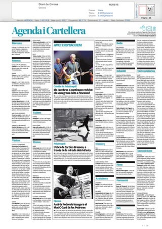 16/08/18Diari de Girona
Gerona
Prensa: Diaria
Tirada: 6.926 Ejemplares
Difusión: 5.040 Ejemplares
Página: 38
Sección: AGENDA Valor: 1.851,00 € Área (cm2): 832,7 Ocupación: 98,17 % Documento: 1/1 Autor: Núm. Lectores: 27000
Cód:119924672
8 / 30
 