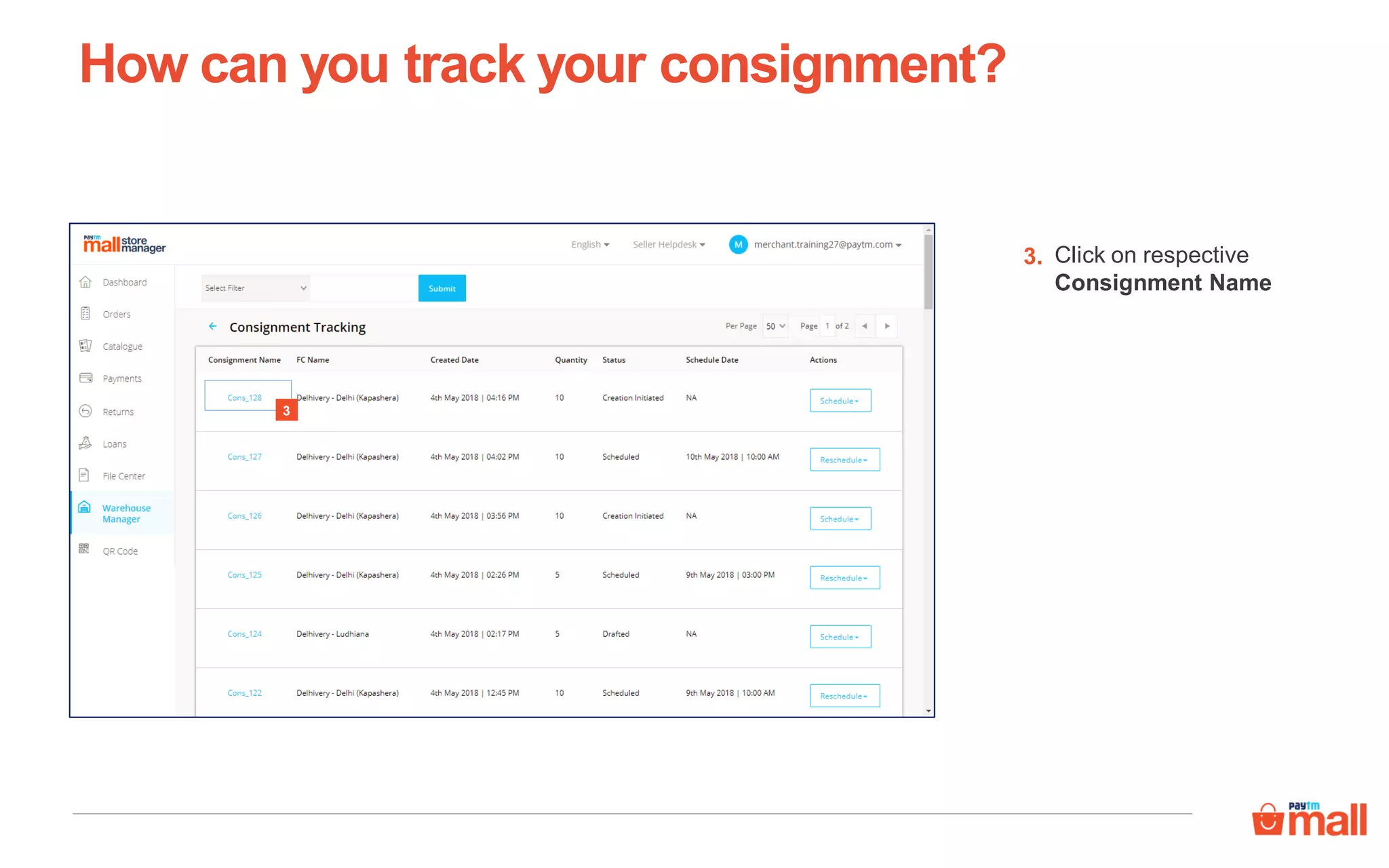 How can you track your consignment?
3
Click on respective
Consignment Name
3.
 