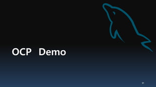 OCP Demo
31
 