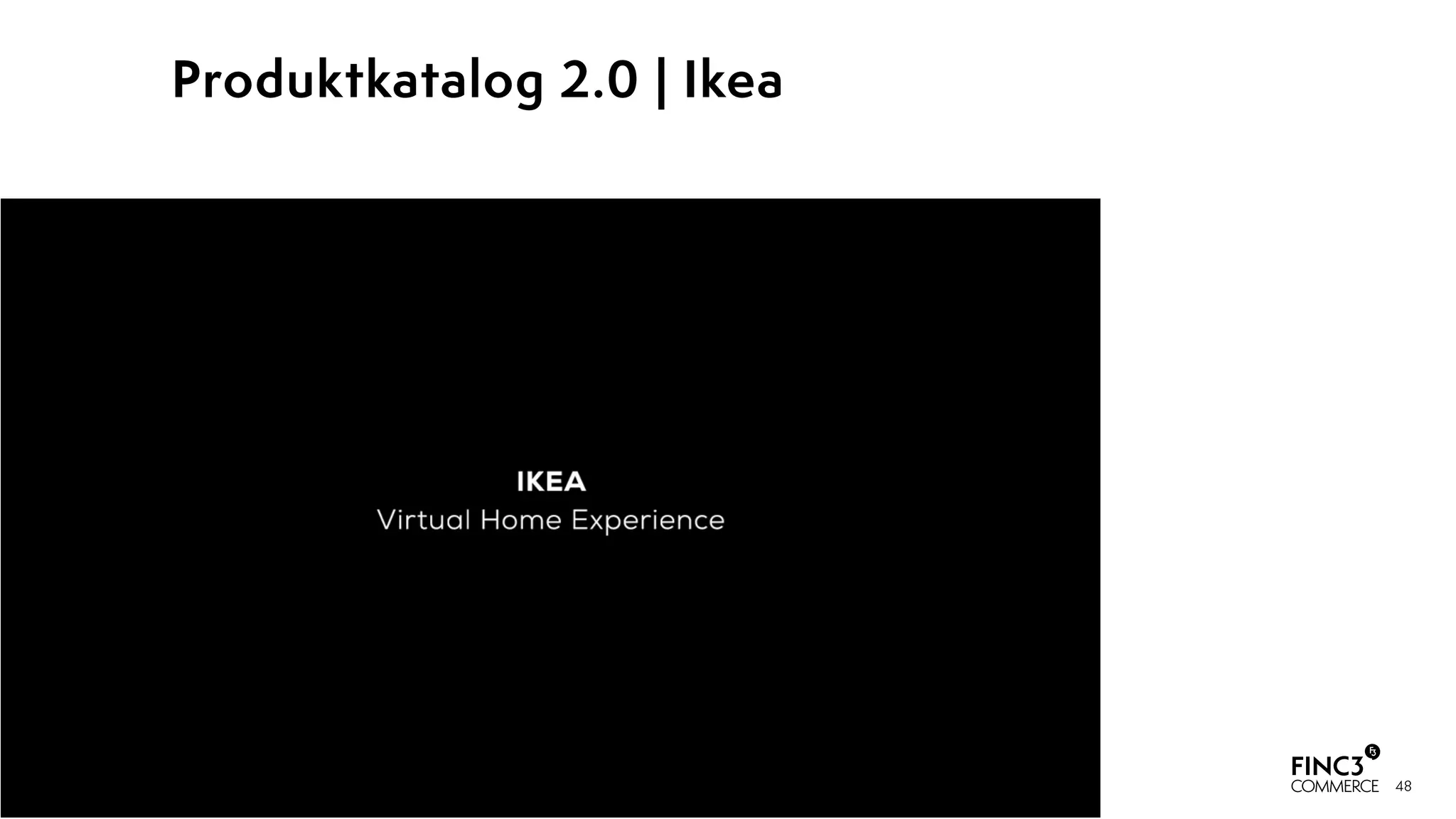 48
Produktkatalog 2.0 | Ikea
 