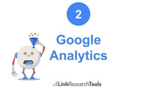 Google
Analytics
2
 