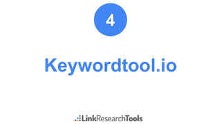 Keywordtool.io
4
 