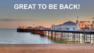 #brightonseo @cemper
GREAT TO BE BACK!
 