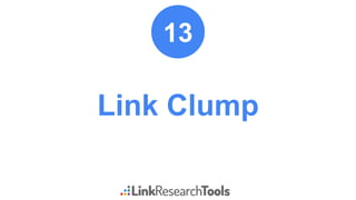 Link Clump
13
 