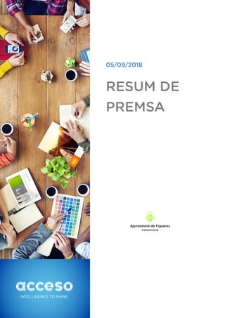 RESUM DE
PREMSA
05/09/2018
 
