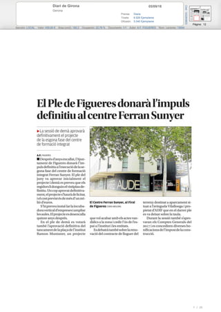 05/09/18Diari de Girona
Gerona
Prensa: Diaria
Tirada: 6.926 Ejemplares
Difusión: 5.040 Ejemplares
Página: 12
Sección: LOCAL Valor: 430,00 € Área (cm2): 193,3 Ocupación: 22,79 % Documento: 1/1 Autor: A.F. FIGUERES Núm. Lectores: 13000
Cód:120283603
7 / 25
 