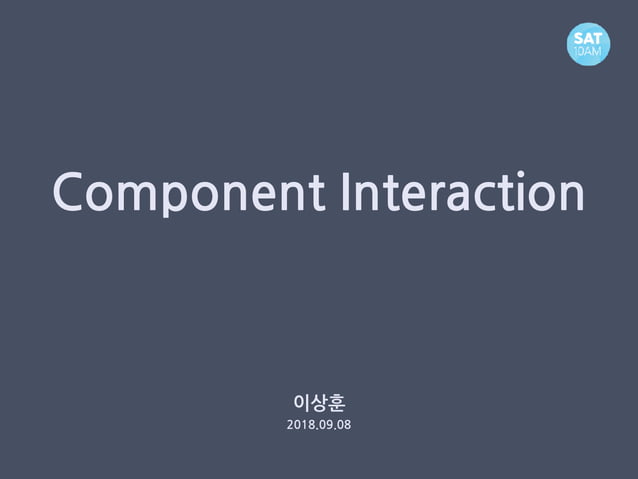 Angular Component Interaction | PPT