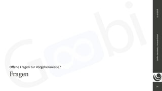 24
Steﬀen	Hankiewicz,	intranda	GmbH19.09.2018
Fragen
Oﬀene	Fragen	zur	Vorgehensweise?
 