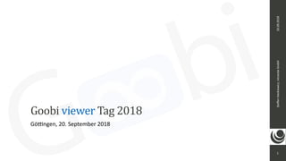 1
Steﬀen	Hankiewicz,	intranda	GmbH20.09.2018
Goobi	viewer	Tag	2018
Gö<ngen,	20.	September	2018
 