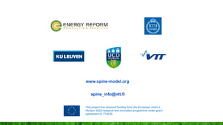 www.spine-model.org
spine_info@vtt.fi
This project has received funding from the European Union’s
Horizon 2020 research an...