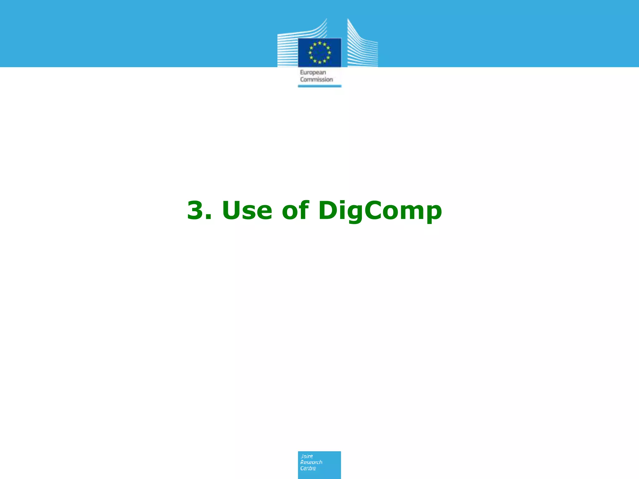 3. Use of DigComp
 