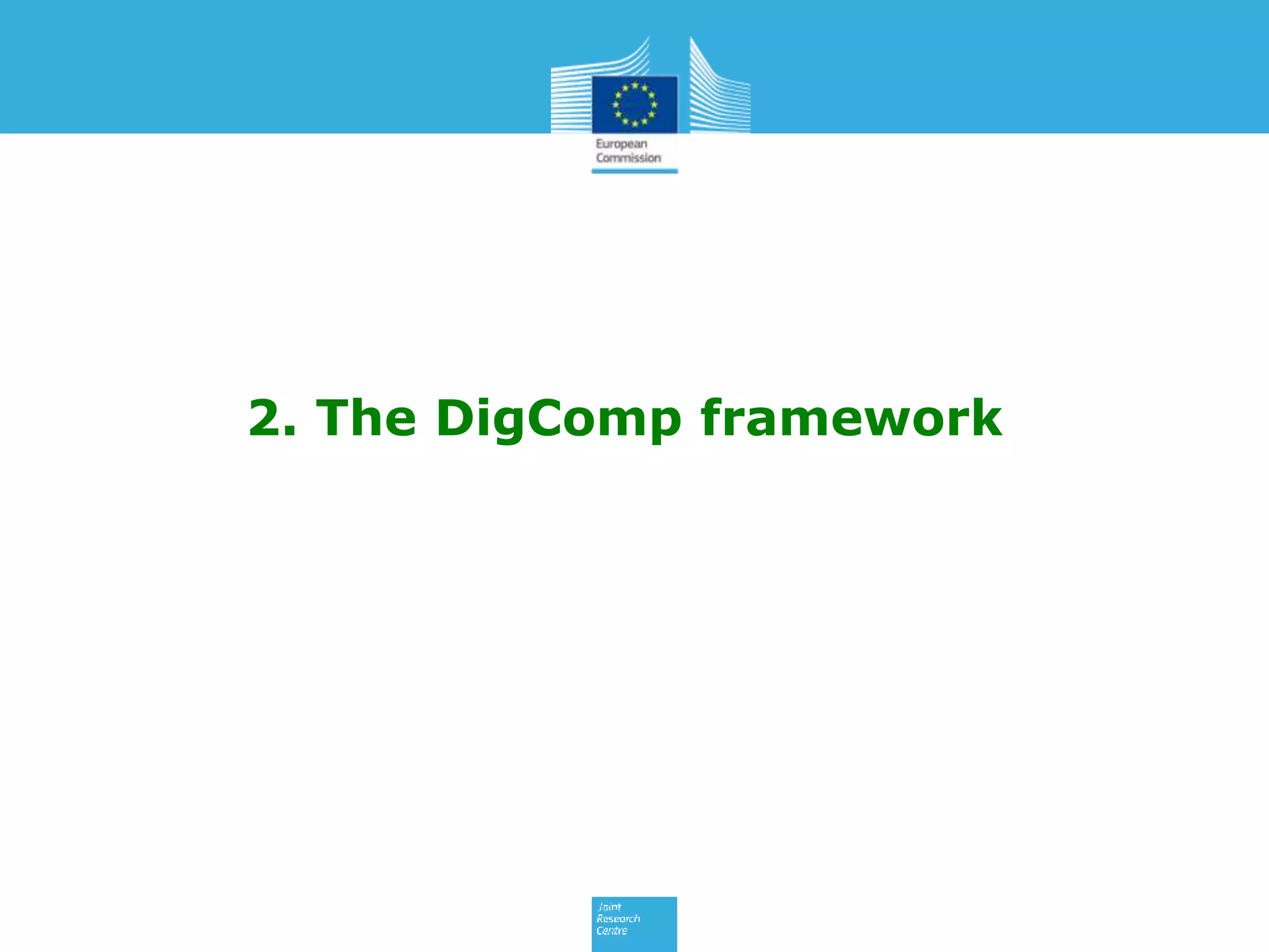 2. The DigComp framework
 