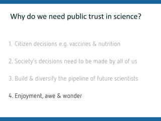 Why do we need public trust in science?
 