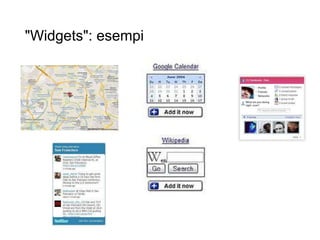 "Widgets": esempi
8
 