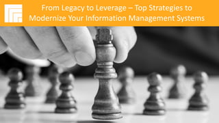 Underwritten by: Presented by:
#AIIMYour Digital Transformation Begins with
Intelligent Information Management
From Legacy to Leverage – Top Strategies to
Modernize Your Information Management Systems
 